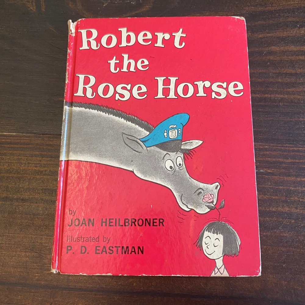 Robert the Rose Horse Joan Heilbroner 1962 First Edition Vintage Beginner Books‎
